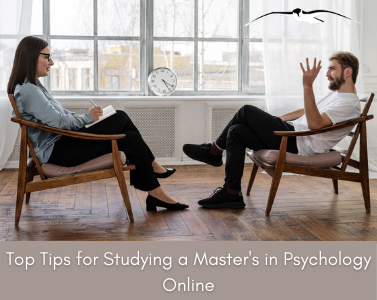 Top Tips for Studying a Master's in Psychology Online